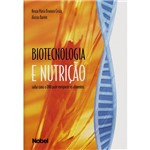 Livro - Biotecnologia e Nutrição