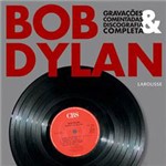 Livro - Bob Dylan - Gravações Comentadas e Discografia Completa