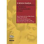 Livro - Bolsa Família, o - no Enfrentamento a Pobreza no Maranhão