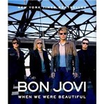 Livro - Bon Jovi: When We Were Beautiful