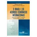 Livro - Brasil e os Acordos Economicos Internacionais, o