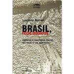 Livro - Brasil, Ficção Geográfica: Ciência e Nacionalidade no País D'os Sertões
