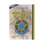 Livro - Brasil-República: os Presidentes
