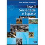 Livro - Brasil Sociedade e Espaço - Geografia do Brasil - Reformulado 2006