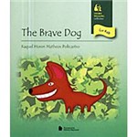 Livro - Brave Dog, The: Story Telling For Kids