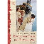 Livro - Breve História do Feminismo: Coleção Saber de Tudo