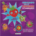 Livro - Brincando com os Monstrinhos Vitaminados - Bebê Morango
