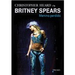 Livro - Britney Spears: Menina Perdida