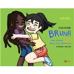 Livro Bruna, uma Amiga Down Mais que Especial