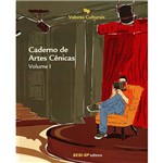 Livro - Caderno de Artes Cênicas - Vol. 1