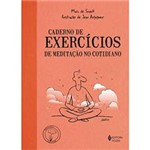 Livro - Caderno de Execícios de Meditação no Cotidiano