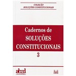 Livro - Caderno de Soluções Constitucionais - Vol.3
