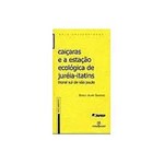 Livro - Caiçaras e a Estação Ecológica de Juréia-Itatins -