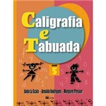 Livro - Caligrafia e Tabuada - 5º Ano / 4ª Edição - Vol. 5