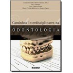 Livro - Caminhos Interdisciplinares na Odontologia