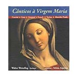 Livro - Cânticos à Virgem Maria