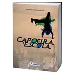 Livro Capoeira e Escola