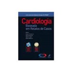 Livro - Cardiologia Baseada em Relatos de Casos