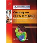 Livro - Cardiologia na Sala de Emergência: uma Abordagem para o Clínico - Série Emergências Clínicas Brasileiras