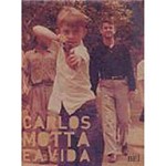 Livro - Carlos Motta e a Vida (Livro+DVD)