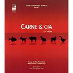 Livro - Carne & Cia - Série Alimentos e Bebidas - Vol. 1