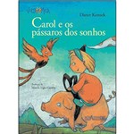 Livro - Carol e os Passáros dos Sonhos
