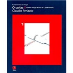 Livro - Cartaz, o - Prêmio Design Museu da Casa Brasileira