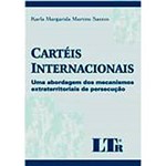 Livro - Cartéis Internacionais: uma Abordagem dos Mecanismos Extraterritoriais