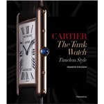 Livro - Cartier: The Tank Watch - Timeless Style
