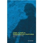 Livro - Casal e Família: Permanências e Rupturas