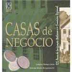 Livro - Casas de Negócio: 125 Anos de Imigração Italiana e o Comércio Regional