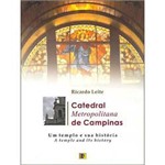 Livro - Catedral Metropolitana de Campinas: um Templo e Sua História