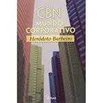 Livro - CBN - Mundo Corporativo