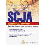 Livro - Certificação Sun Java Associado - SCJA: Exame CX-310-019