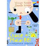 Livro - Charlie Malarkey e a Máquina de Umbigos