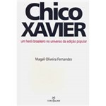 Livro - Chico Xavier - um Herói Brasileiro no Universo da Edição Popular