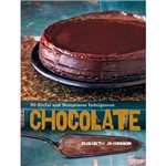 Livro - Chocolate: 90 Sinful And Sumptuous Indulgences