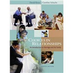 Livro - Choices In Relationships - Introduction To Marriage And Family With Infotrac