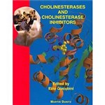 Livro - Cholinesterases And Cholinesterase Inhibitors - Basic, Preclinical And Clinical Aspects