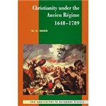 Livro - Christianity Under The Ancien Régime, 1648 - 1789
