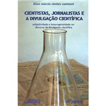 Livro - Cientistas, Jornalistas e Divulgação Científica