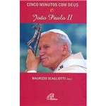 Livro - Cinco Minutos com Deus e João Paulo II