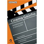 Livro - Cinema Gaúcho - Diversidades e Inovações