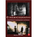 Livro - Cinematography: Theory And Practice - Image Making For Cinematographers And Directors