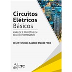 Livro - Circuitos Elétricos Básicos: Análise e Projetos em Regime Permanente