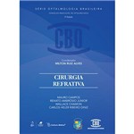 Livro - Cirurgia Refrativa: Série de Oftalmologia Brasileira