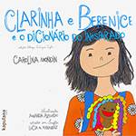 Livro - Clarinha e Berenice e o Dicionário do Inesperado