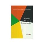 Livro - Classes, Raças e Democracia