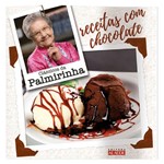 Livro Clássicos Palmirinha - Receitas com Chocolate