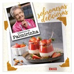 Livro Clássicos Palmirinha - Sobremesas Deliciosas